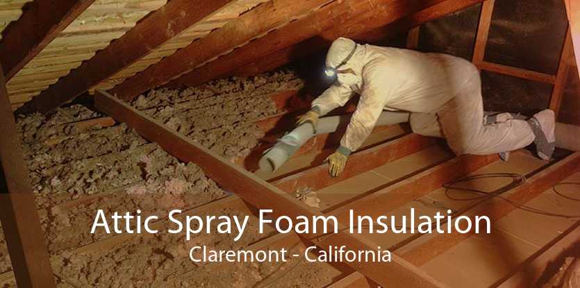 Attic Spray Foam Insulation Claremont - California
