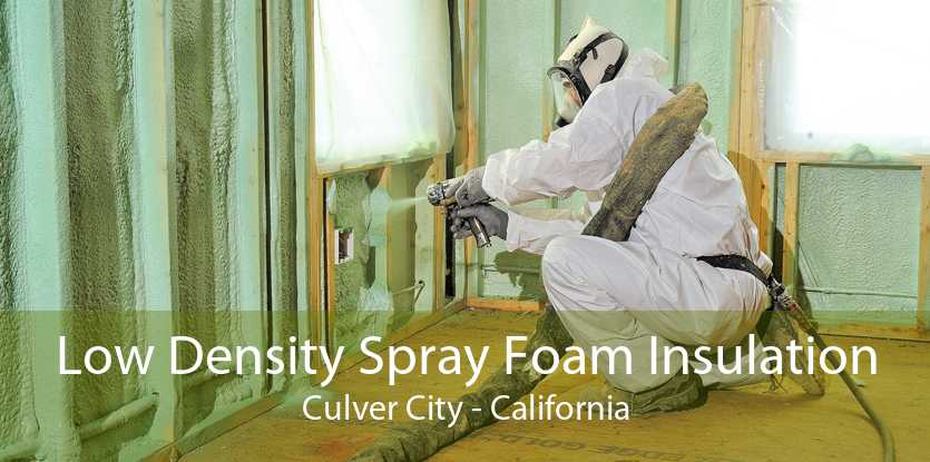 Low Density Spray Foam Insulation Culver City - California