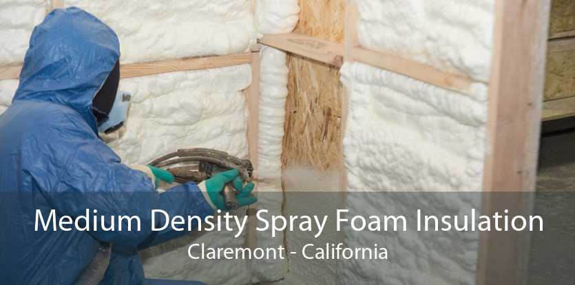 Medium Density Spray Foam Insulation Claremont - California